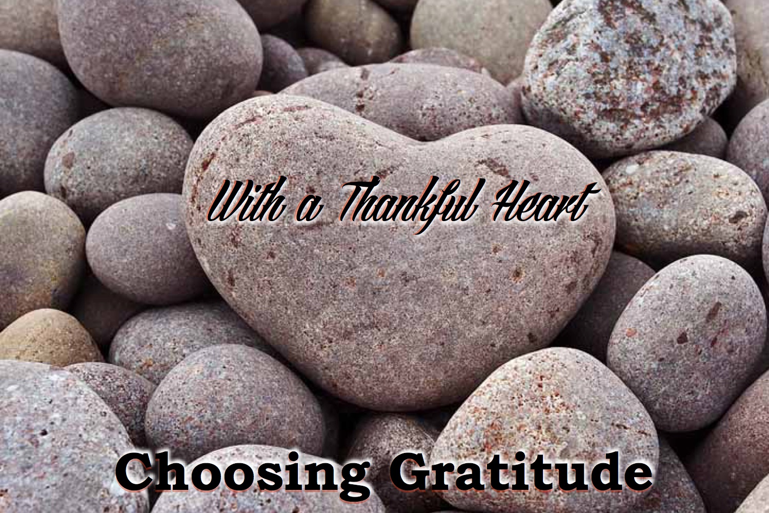 With a Thankful Heart