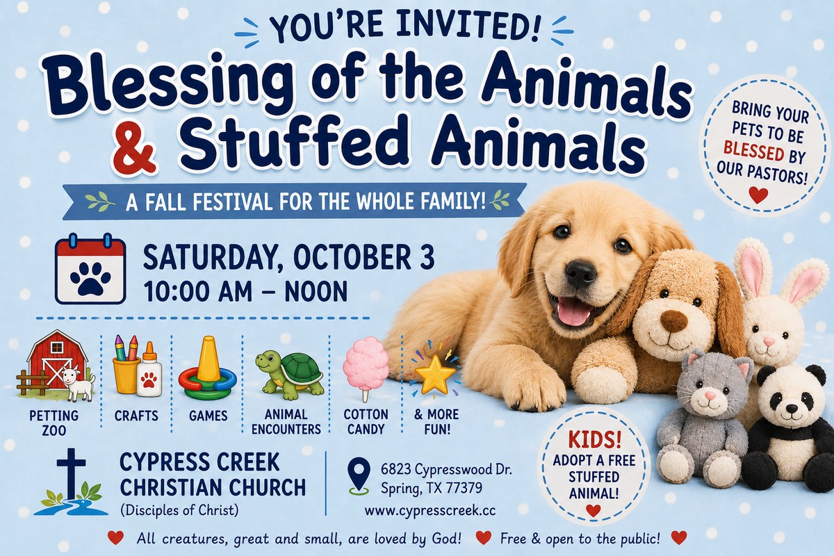 Blessing of the Animals and Stuffed Animals fall festival at Cypress Creek Christian Church, Saturday October 3, 10:00 AM to Noon
